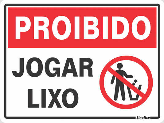 Placa Proibido Jogar Lixo 15 X 20 Poliestireno - Sinalize