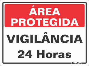 Placa Area Protegida Vigilância 24H 15 X 20 Poliestireno - Sinalize