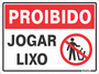 Placa Proibido Jogar Lixo 15 X 20 Poliestireno - Sinalize